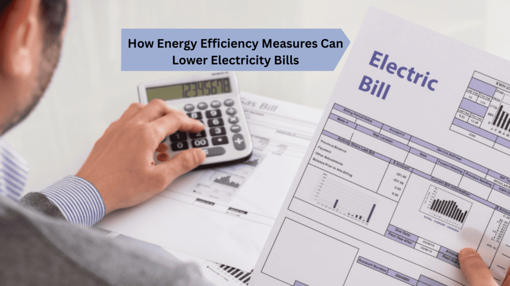 how-energy-efficiency-measures-can-lower-electricity-bills