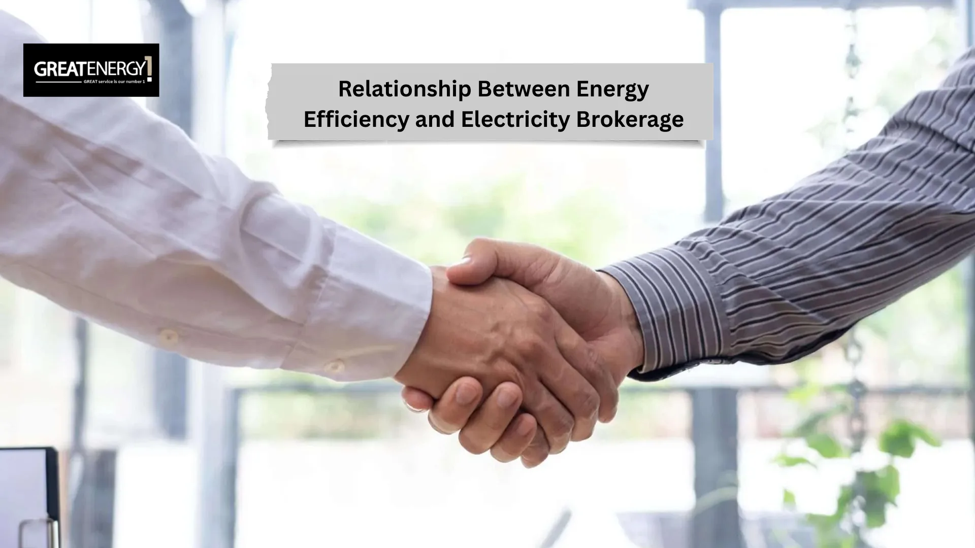 relationship-between-energy-efficiency-and-electricity-brokerage