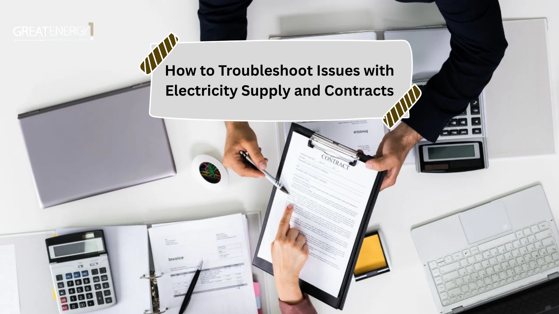 How to Troubleshoot Issues with Electricity Supply and Contracts